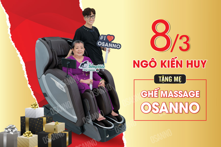 Ca sĩ Ngô Kiến Huy gây bất ngờ cho mẹ vào ngày 8/3 bằng ghế massage Osanno Os 2000