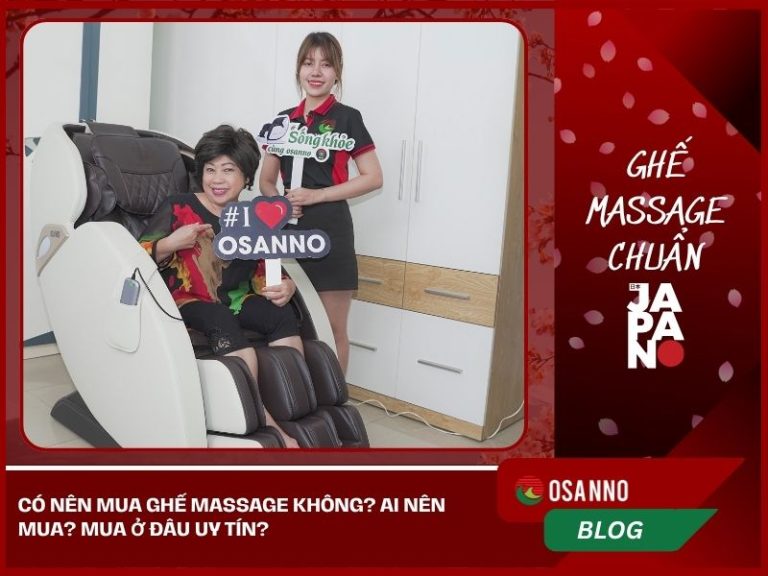 Có nên mua ghế massage không? Ai nên mua? Mua ở đâu uy tín?