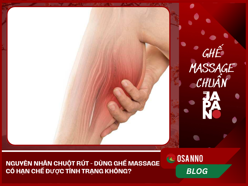 Dùng ghế massage có hạn chế được tình trạng chuột rút không?