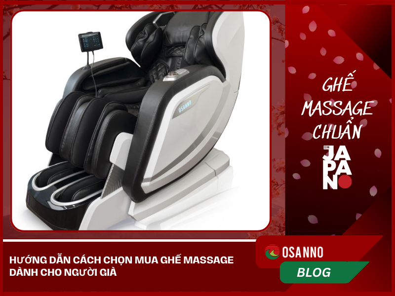 Hướng dẫn cách chọn mua ghế Massage dành cho người già