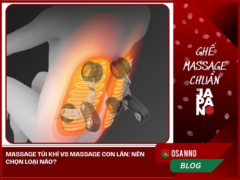 Massage túi khí và massage con lăn: Nên chọn loại nào?