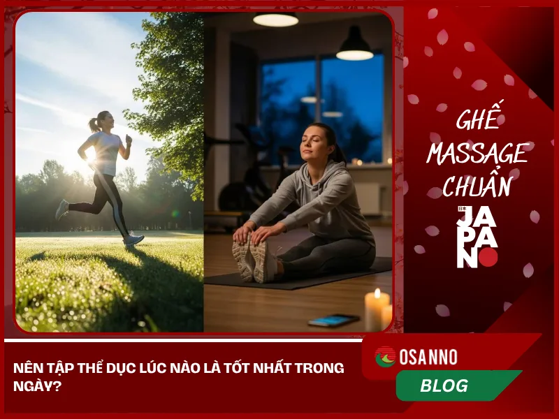 Nên tập thể dục lúc nào là tốt nhất trong ngày?